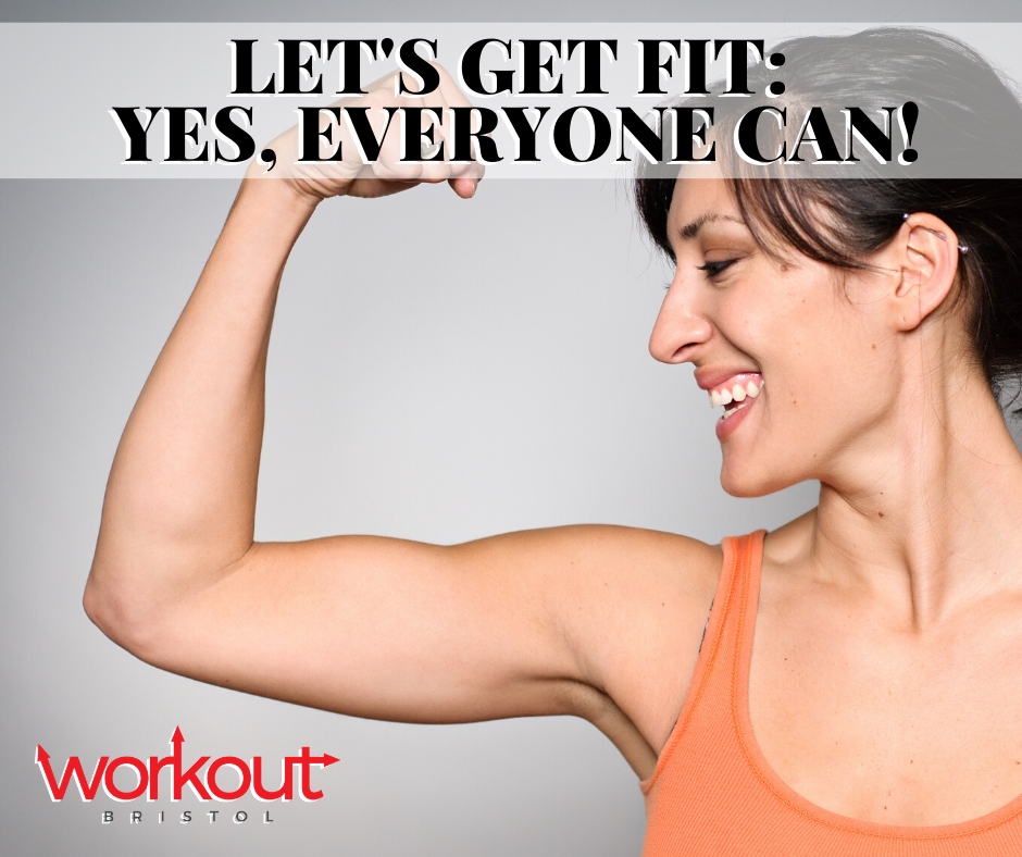 Get Fit (Yes, Anyone Can Do It!)